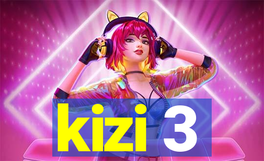 kizi 3